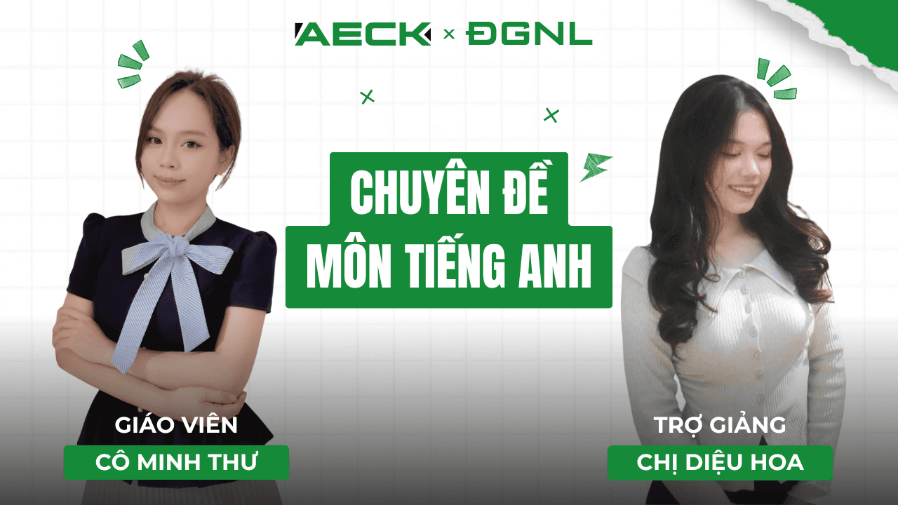 [2K9 - ĐGNL] CHUYÊN ĐỀ: TIẾNG ANH
