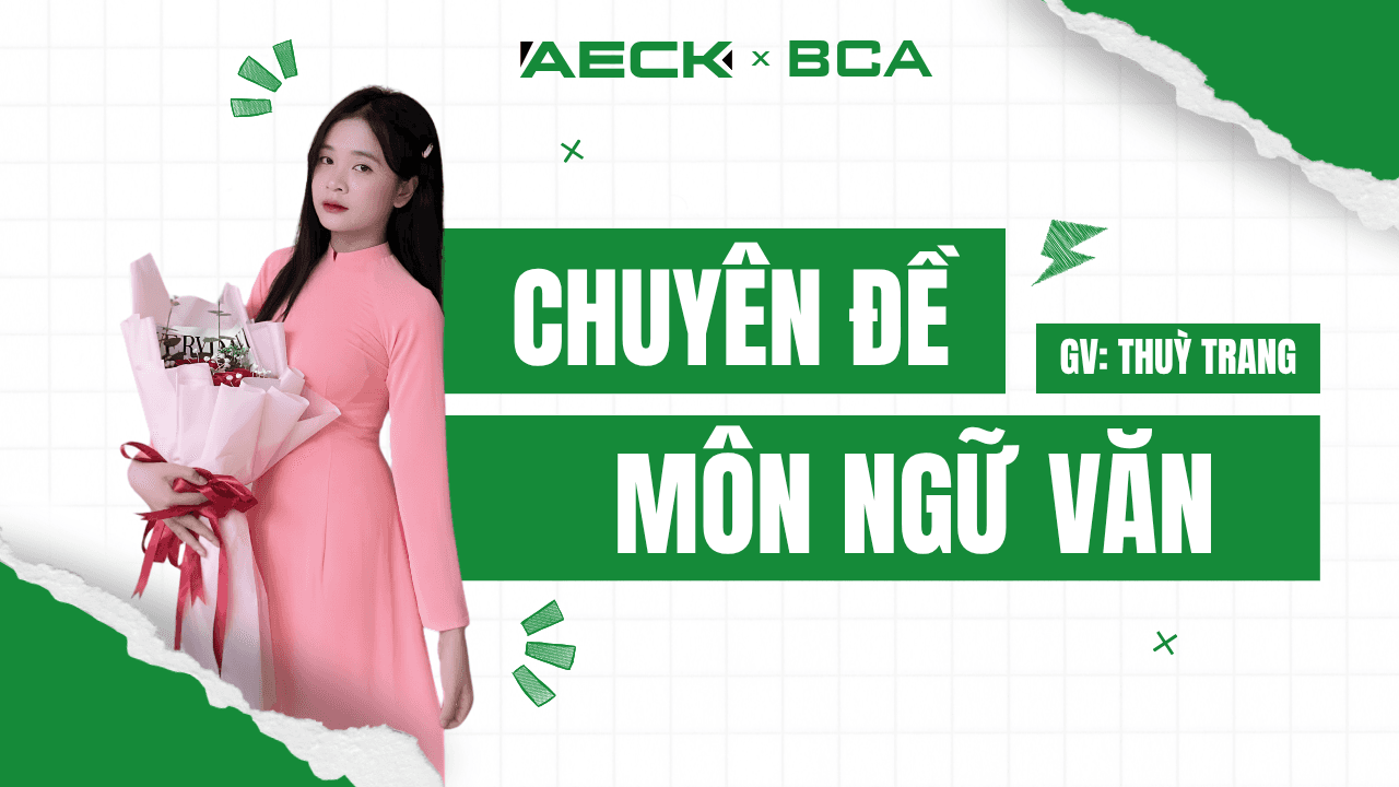[2K9 - ĐGNL BCA] CHUYÊN ĐỀ: NGỮ VĂN