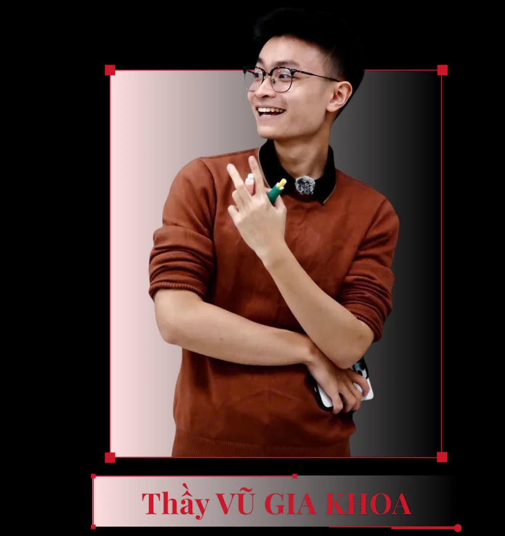 Thầy Vũ Gia Khoa